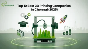 3D printing in Chennai