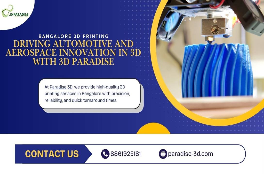 Bangalore 3D printing