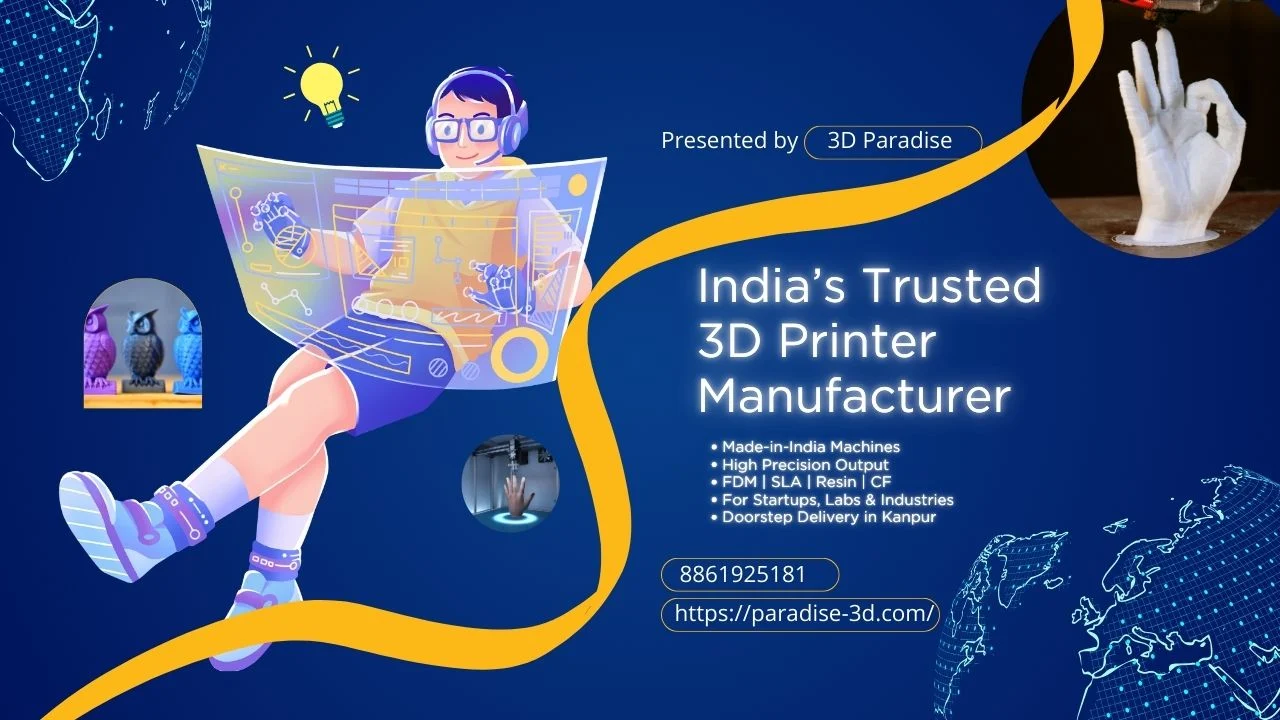 3D Paradise – 3D Printer Manufacturing in India